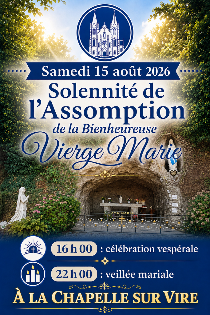 Samedi 15 août,  Solennité de l’Assomption de la Bienheureuse Vierge,&nbsp;Marie…